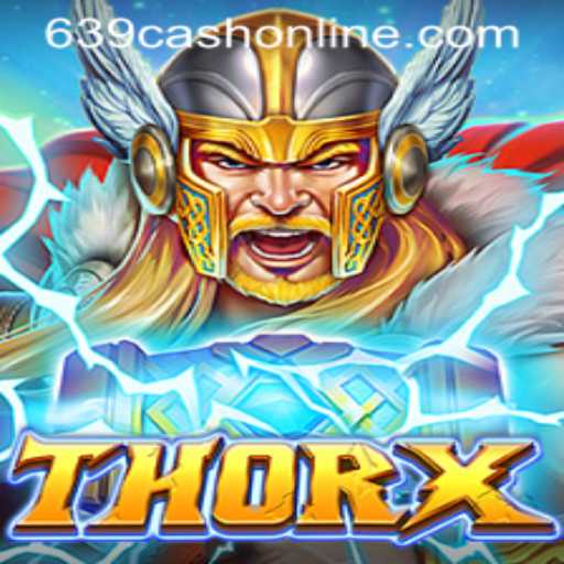 Discovering ThorX: The Ultimate Gaming Experience with 639cash