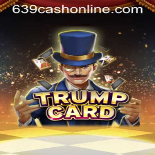 TrumpCard: Navigating the Game of Strategy and Finance with 639cash